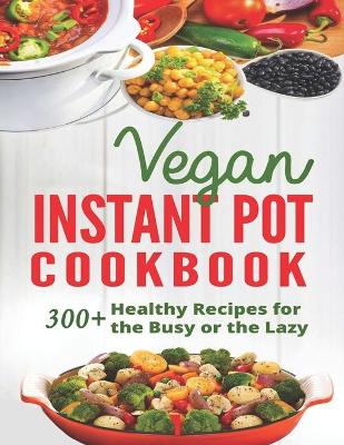 Book cover for Vegan Instant Pot CookBook