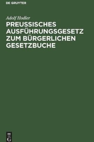 Cover of Preu�isches Ausf�hrungsgesetz Zum B�rgerlichen Gesetzbuche