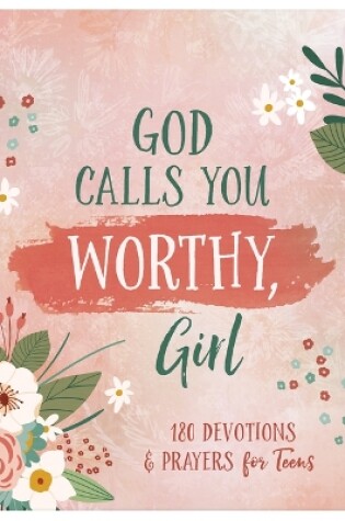 Cover of God Calls You Worthy, Girl