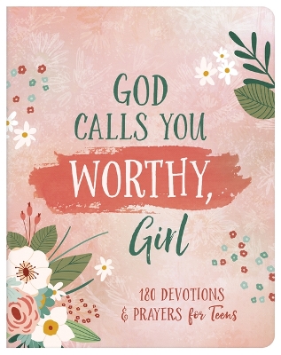 Book cover for God Calls You Worthy, Girl