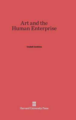 Book cover for Art and the Human Enterprise