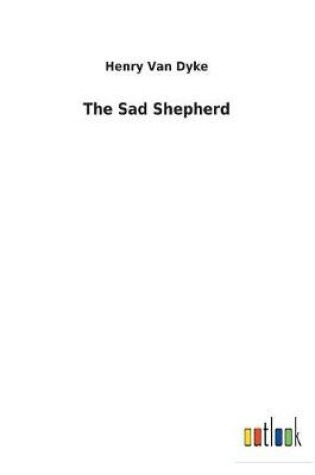 Cover of The Sad Shepherd