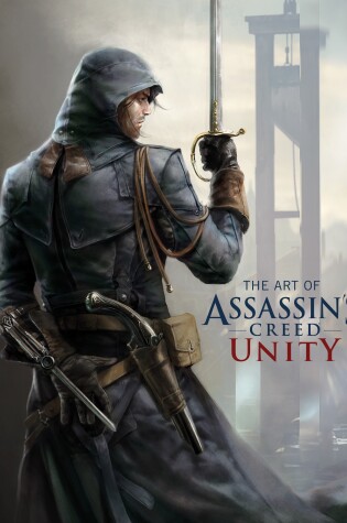 Cover of The Art of Assassin's Creed: Unity