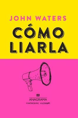 Book cover for Como Liarla