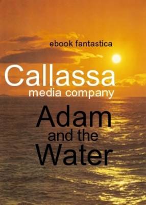 Book cover for Adam and the Water