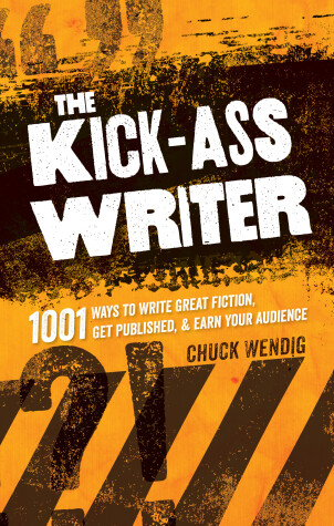 Book cover for The Kick-Ass Writer