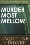 Book cover for Murder Most Mellow