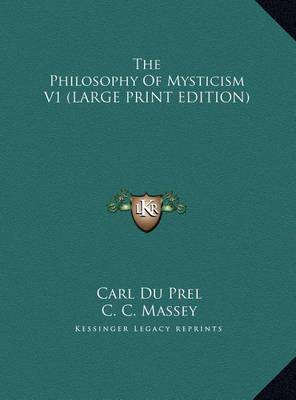 Book cover for The Philosophy of Mysticism V1