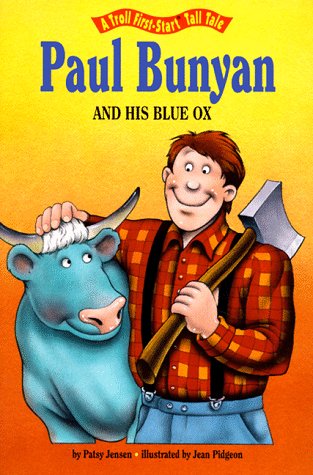 Cover of Paul Bunyan & His Blue Ox - Pbk