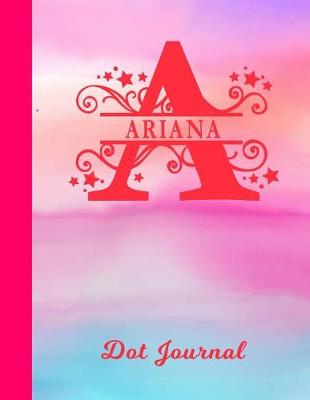 Book cover for Ariana Dot Journal