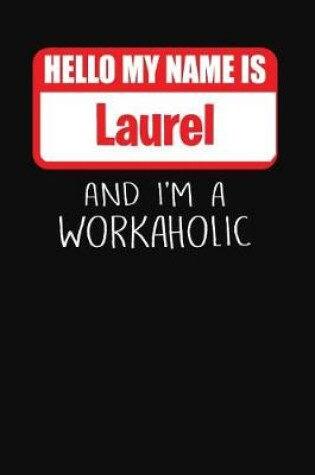 Cover of Hello My Name Is Laurel