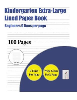 Cover of Kindergarten Extra-Large Lined Paper Book (Beginners 9 lines per page)