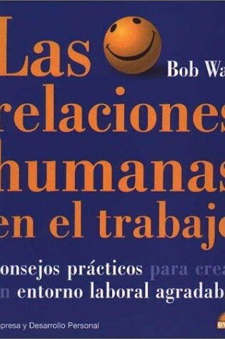 Cover of Las Relaciones Humanas En El Trabajo