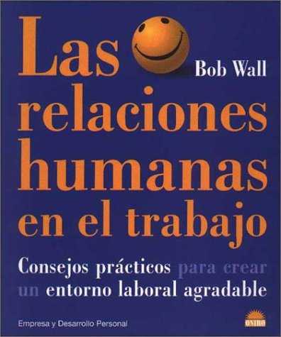 Book cover for Las Relaciones Humanas En El Trabajo