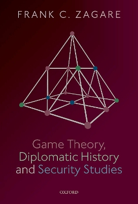 Book cover for Game Theory, Diplomatic History and Security Studies