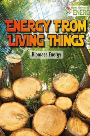 Cover of Energy From Living Things