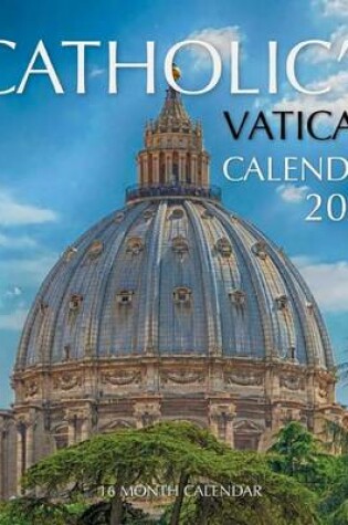 Cover of Catholic's Vatican Calendar 2016