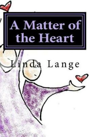 Cover of A Matter of the Heart