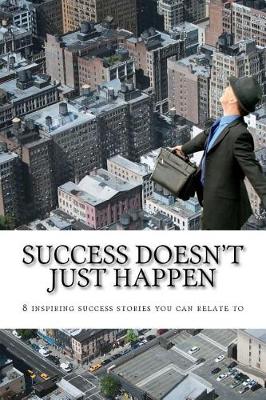 Book cover for Success doesn't just happen