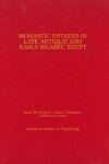 Book cover for Monastic Estates in Late Antique and Early Islamic Egypt