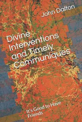 Book cover for Divine Interventions and Timely Communiques