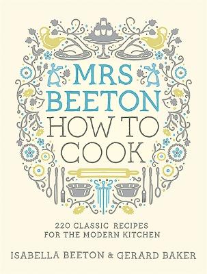 Book cover for Mrs Beeton How to Cook