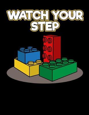 Book cover for Watch Your Step