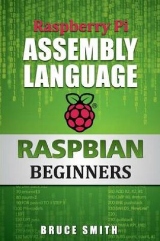 Cover of Raspberry Pi Assembly Language Raspbian Beginners