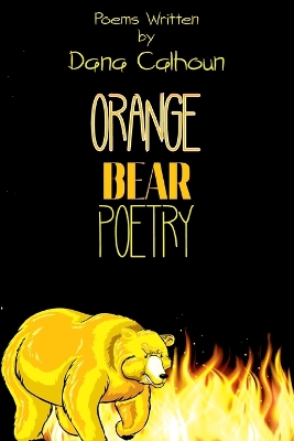 Book cover for Orange Bear Poetry