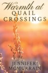 Book cover for Warmth at Quail Crossings