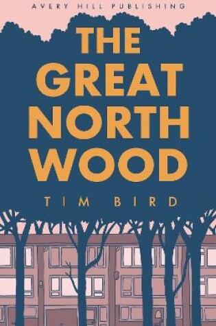 Cover of The Great North Wood