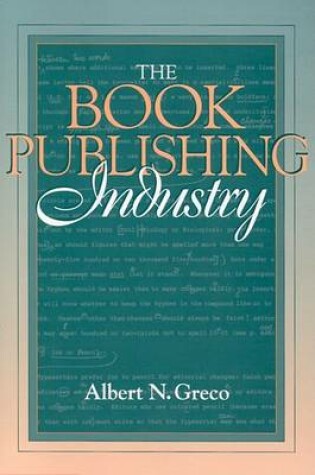 Cover of The Insider's Guide to the Book Publishing Industry