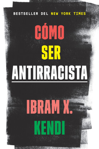 Cover of Como ser antirracista / How to Be an Antiracist
