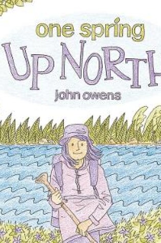 Cover of One Spring Up North