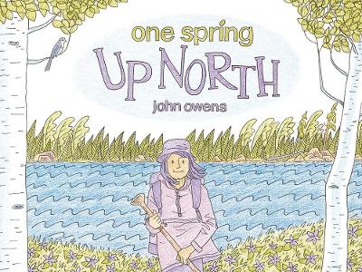 Book cover for One Spring Up North