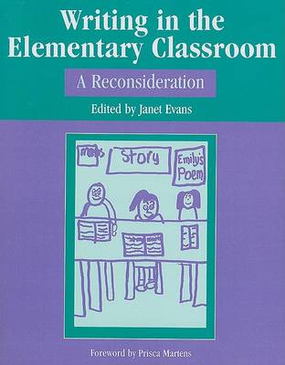 Book cover for Writing in the Elementary Classroom