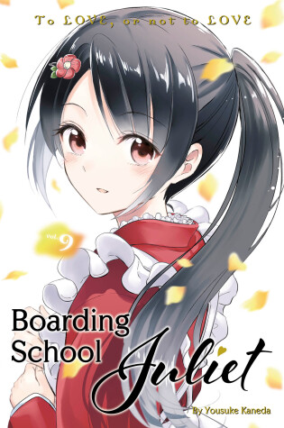 Cover of Boarding School Juliet 9