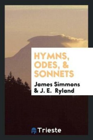 Cover of Hymns, Odes, & Sonnets, Ed. by J.E. Ryland