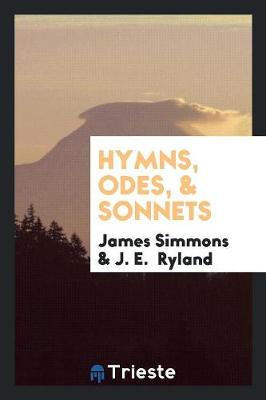 Book cover for Hymns, Odes, & Sonnets, Ed. by J.E. Ryland