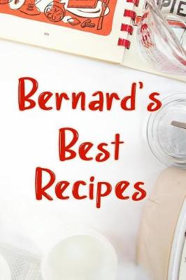 Book cover for Bernard's Best Recipes