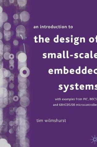 Cover of An Introduction to the Design of Small-Scale Embedded Systems