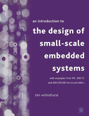 Book cover for An Introduction to the Design of Small-Scale Embedded Systems