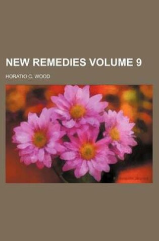 Cover of New Remedies Volume 9