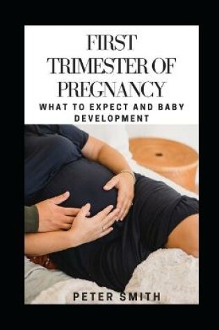 Cover of First Trimester of Pregnancy