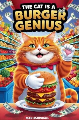 Cover of The Cat is a Burger Genius