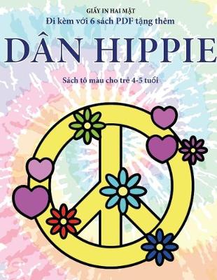 Book cover for Sách tô màu cho tr&#7867; 4-5 tu&#7893;i (Dân hippie)