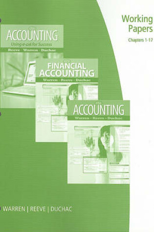 Cover of Working Papers, Chapters 1-17: Accounting 24e, Financial Accounting 12e, or Accounting Using Excel for Success 2e