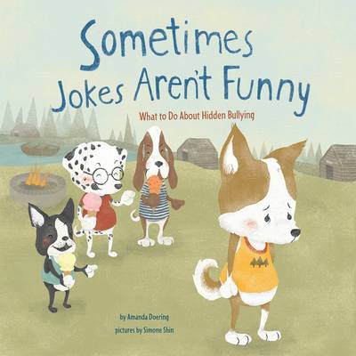 Book cover for No More Bullies Sometimes Jokes Arent Funny What to Do About Hidden Bullying