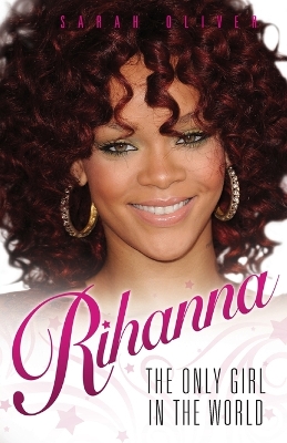 Book cover for Rihanna - The Only Girl in the World