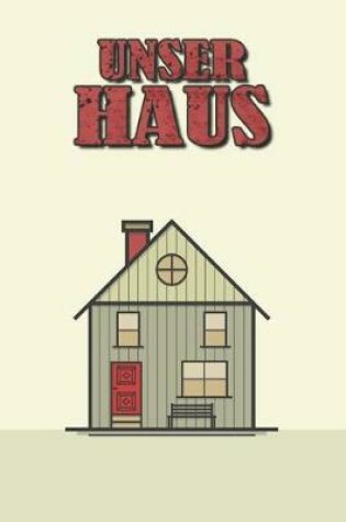 Cover of Unser Haus